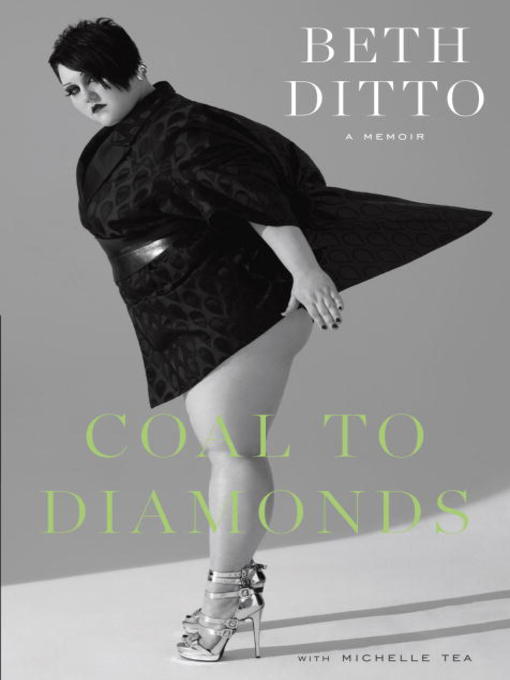 Title details for Coal to Diamonds by Beth Ditto - Available